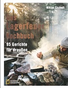 Niklas Ekstedt - Das Lagerfeuer-Kochbuch