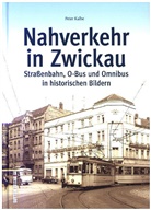 Peter Kalbe - Nahverkehr in Zwickau