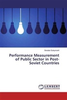 Savalan Suleymanli - Performance Measurement of Public Sector in Post-Soviet Countries
