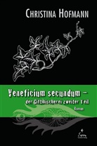 Christina Hofmann, Ulrike Wilde - Veneficium Secundum