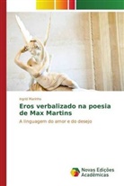 Ingrid Marinho - Eros verbalizado na poesia de Max Martins