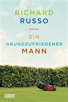 Richard Russo - Ein grundzufriedener Mann