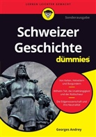 Georges Andrey, Katrin Krips-Schmidt, Judith Muhr - Schweizer Geschichte für Dummies