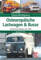 Michael Dünnebier - Osteuropäische Lastwagen & Busse