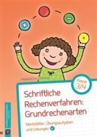 Stephanie Cech-Wenning - Schriftliche Rechenverfahren: Grundrechenarten - Klasse 3/4