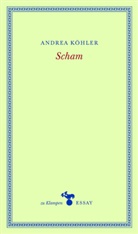 Andrea Köhler, Ann Hamilton, Anne Hamilton - Scham