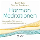 Günther Brackmann, Kari Burk, Karin Burk - Hormon-Meditationen, 2 Audio-CDs (Hörbuch)
