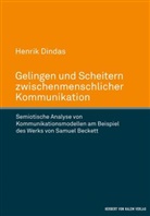 Henrik Dindas - Gelingen und Scheitern zwischenmenschlicher Kommunikation