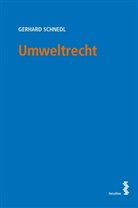 Gerhard Schnedl - Umweltrecht; .