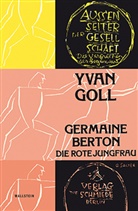 Yvan Goll, Barbar Glauert-Hesse, Barbara Glauert-Hesse - Germaine Berton
