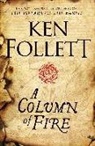 Ken Follett - A Column of Fire