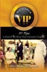 Bryan Williams - How to Serve a VIP