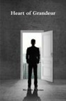 Michelle Jones - HEART OF GRANDEUR
