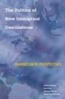 Stefanie Chambers, Stefanie (EDT)/ Evans Chambers, Stefanie Chambers, Diana Evans, Anthony Messina, Abigail Williamson - The Politics of New Immigrant Destinations