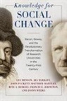 Lee Benson, Ira Harkavy, Ira/ Benson Harkavy, Matthew Hartley, Rita Axelroth Hodges, Francis E. Johnston... - Knowledge for Social Change