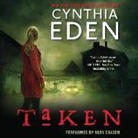 Cynthia Eden, Abby Craden - Taken: Lost Series #5 (Hörbuch)
