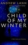Andrew Lanh - Child of My Winter