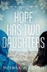 Monia Mazigh - Hope Has Two Daughters