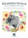 Hal Leonard Corp. (COR) - Wedding Songs of Love & Friendship