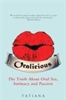 Tatiana - Oralicious