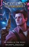 Dan Dos Santos, Georges Jeanty, Chris Roberson, Karl Story, Joss Whedon, Joss Robertson Whedon... - Serenity: No Power in the ''Verse