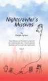 Dwight Carlson - Nightcrawler's Missives