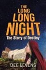 Dee Levens - The Long Long Night