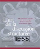 Brian Stanfield, R. Brian Stanfield - L'art de la discussion structur&eacute;e