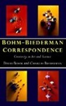 Charles Biederman, Biederman Charles, David Bohm, Paavo Pylkkanen, Charles Biederman, Paavo Pylkkanen... - Bohm-Biederman Correspondence