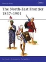 Ian Heath, Heath Ian, Michael Perry - The North-East Frontier 1837-1901