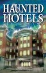 Jo-Anne Christensen, Jo-Anne Christensen, Shelagh Kubish - Haunted Hotels