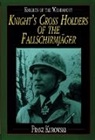 Franz Kurowski - Knights of the Wehrmacht