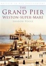 Sharon Poole - The Grand Pier at Weston-Super-Mare