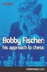 Elie Agur - Bobby Fischer