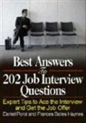 Bolles Haynes, Frances Bolles Haynes, Daniel Perot, Daniel Porot - Best Answers to 202 Job Interview Questions: Expert Tips to Ace the Interview and Get the Job Offer
