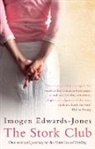 Imogen Edwards-Jones - The Stork Club