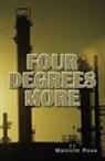 Malcolm Rose, Rose Malcolm - Four Degrees More