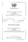 United Nations - Treaty Series/Recueil Des Traites, Volume 2571: I. Nos. 45861-45870