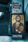 Robin A. Parry, Andrew G. Walker, Walker Andrew G. - Deep Church Rising