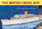 Ian Collard - The British Cruise Ship an Illustrated History 1945-2014