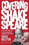 Weston, David Weston, David (Theatre) Weston, Weston David - Covering Shakespeare
