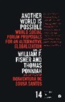 William Fisher, William Ponniah Fisher, Thomas Ponniah, William Fisher, William F. Fisher, Thomas Ponniah... - Another World Is Possible