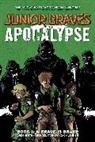 Gege Akutami, Greg Smith, Hirokazu Hikawa, Michael Tanner, Greg Smith, Michael Tanner... - Junior Braves of the Apocalypse Volume 1: A Brave is Brave