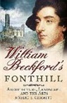 Robert Gemmett, Robert J Gemmett, Robert J. Gemmett - William Beckford's Fonthill: Architecture, Landscape and the Arts