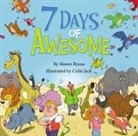 Shawn Byous, Colin Jack - 7 Days of Awesome
