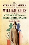 Karl Jacoby, Karl (Columbia University) Jacoby, Jacoby Karl - The Strange Career of William Ellis