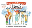 Rana Diorio, Stephane Jorisch, Stéphane Jorisch - What Does It Mean To Be Kind?
