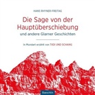 Hans Rhyner-Freitag - Die Sage von der Hauptüberschiebung, Audio-CD (Hörbuch)