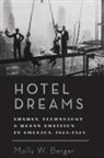 Molly Berger, Molly W Berger, Molly W. Berger, Molly W. (Associate Dean Berger - Hotel Dreams