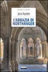 Jane Austen - L' Abbazia di Northanger